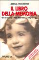 PICCIOTTO LILIANA Il libro della memoria. Gli Ebrei deportati dallItalia (1943-1945)