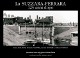 MALAVASI FABIO, SANTINI ROBERTO, SOSTARO GUIDO, TIENGO FLAVIO La Suzzara-Ferrara 125 anni dopo