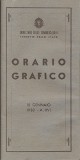MINISTERO DELLE COMUNICAZIONI. FERROVIE DELLO STATO Orario grafico 15 gennaio 1938 - A. XVI