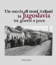 JELERCIC DAVID Un secolo di treni italiani in Jugoslavia tra guerra e pace
