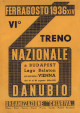 CHIARIVA VI° Treno nazionale Danubio a Budapest Lago Balaton con escursione a Vienna dal 12 al 18 agosto 1936-XIV Organizzazione Chiariva