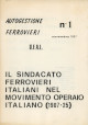 SACCHETTI GIORGIO Il Sindacato Ferrovieri Italiano (S.F.I.) nel movimento operaio italiano (1907-1925)