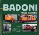 TRONCONI BEPPE Badoni e le sue locomotive