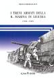 REBAGLIATI FRANCO I treni armati della R. Marina in Liguria (1940-1945)