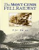 RANSON P.J.G. The Mont Cenis Fell Railway