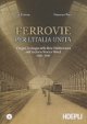 GOITOM LISA, PINO FRANCESCA Ferrovie per lItalia unita. Origine e sviluppo della Rete Mediterranea nellArchivio Storico Mittel 1885-1905 GOITOM LISA, PINO FRANCESCA Ferrovie per lItalia unita. Origine e sviluppo della Rete Mediterranea nellArchivio Storico Mittel 1885-1905