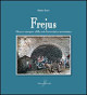 SACCO SERGIO Frejus. Sbocco europeo della rete ferroviaria cavouriana SACCO SERGIO Frejus. Sbocco europeo della rete ferroviaria cavouriana