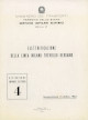 MINISTERO DEI TRASPORTI. FERROVIE DELLO STATO. SERVIZIO IMPIANTI ELETTRICI Elettrificazione della linea Milano - Treviglio - Bergamo. Inaugurazione 3 ottobre 1954 MINISTERO DEI TRASPORTI. FERROVIE DELLO STATO. SERVIZIO IMPIANTI ELETTRICI Elettrificazione della linea Milano - Treviglio - Bergamo. Inaugurazione 3 ottobre 1954