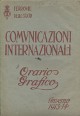 FERROVIE DELLO STATO. SERVIZIO MOVIMENTO. UFFICIO ORARI Comunicazioni internazionali. Orario Grafico Inverno 1913-14 FERROVIE DELLO STATO. SERVIZIO MOVIMENTO. UFFICIO ORARI Comunicazioni internazionali. Orario Grafico Inverno 1913-14