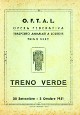 O.F.T.A.L. OPERA FEDERATIVA TRASPORTO AMMALATI A LOURDES Treno Verde 26 Settembre - 2 Ottobre 1951