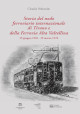 PEDRAZZINI CLAUDIO Storia del nodo ferroviario internazionale di Tirano e della Ferrovia Alta Valtellina 29 giugno 1902 - 29 marzo 1970
