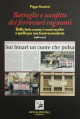 GURRIERI PIPPO Battaglie e sconfitte dei ferrovieri ragusani. Dalla lotta contro i rami secchi a quelle per una ferrovia moderna (1986-2012) GURRIERI PIPPO Battaglie e sconfitte dei ferrovieri ragusani. Dalla lotta contro i rami secchi a quelle per una ferrovia moderna (1986-2012)