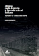 TANTARDINI PAOLO Atlante delle tramvie e ferrovie minori italiane. Volume 1 - Italia del Nord