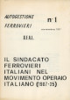 SACCHETTI GIORGIO Il Sindacato Ferrovieri Italiano (S.F.I.) nel movimento operaio italiano (1907-1925) SACCHETTI GIORGIO Il Sindacato Ferrovieri Italiano (S.F.I.) nel movimento operaio italiano (1907-1925)