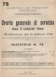 MINISTERO DEI TRASPORTI. FERROVIE DELLO STATO. COMPARTIMENTO DI BOLOGNA Orario Generale di Servizio dal 3 luglio 1944. Modificazioni dal 10 febbraio 1946. Fascicolo n. 78. Linea Ostiglia-Bologna (Esercita con Dirigente Centrale - sede Bologna)