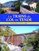 BANAUDO JOSÉ, BRAUN MICHEL, DE SANTOS GÉRARD Les trains du col de Tende. Volume 3 : 1975-1981