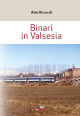 RICCARDI ALDO Binari in Valsesia