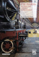 MAGGI STEFANO Pietrarsa. Da officina a museo ferroviario