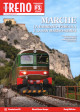 PIACENTINI ANDREA, FEDERICI ANTONIO, NASCIMBENE ANGELO, BRUZZO MARCO Marche. La Fabriano-Pergola e la San Marino-Rimini PIACENTINI ANDREA, FEDERICI ANTONIO, NASCIMBENE ANGELO, BRUZZO MARCO Marche. La Fabriano-Pergola e la San Marino-Rimini