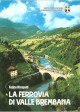 RICEPUTI FELICE La ferrovia di valle Brembana RICEPUTI FELICE La ferrovia di valle Brembana