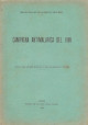 SERVIZIO SANITARIO DELLE FERROVIE DELLO STATO Campagna antimalarica del 1909. Estratto dagli Atti della Società per gli studi della Malaria, Volume XI, 1910