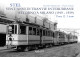 MASTROVITO DAVIDE, ZANIN PAOLO STEL Ventanni di tranvie interurbane attorno a Milano (1919-1939). Tomo II. I tram