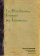 CAPROTTI ARTURO La Distribuzione Caprotti per Locomotive CAPROTTI ARTURO La Distribuzione Caprotti per Locomotive