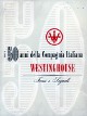 GAMBARUTTO FERRUCCIO I cinquantanni della Compagnia Italiana Westinghouse Freni e Segnali 1906-1956
